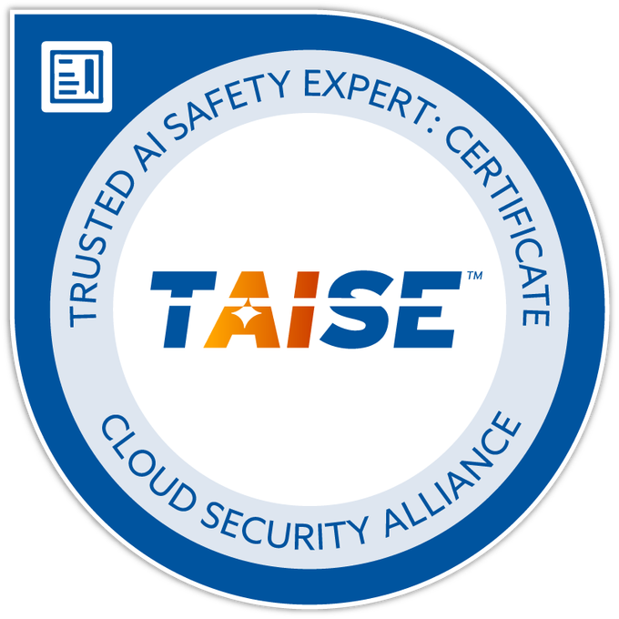 Trusted AI Safety Expert (TAISE)